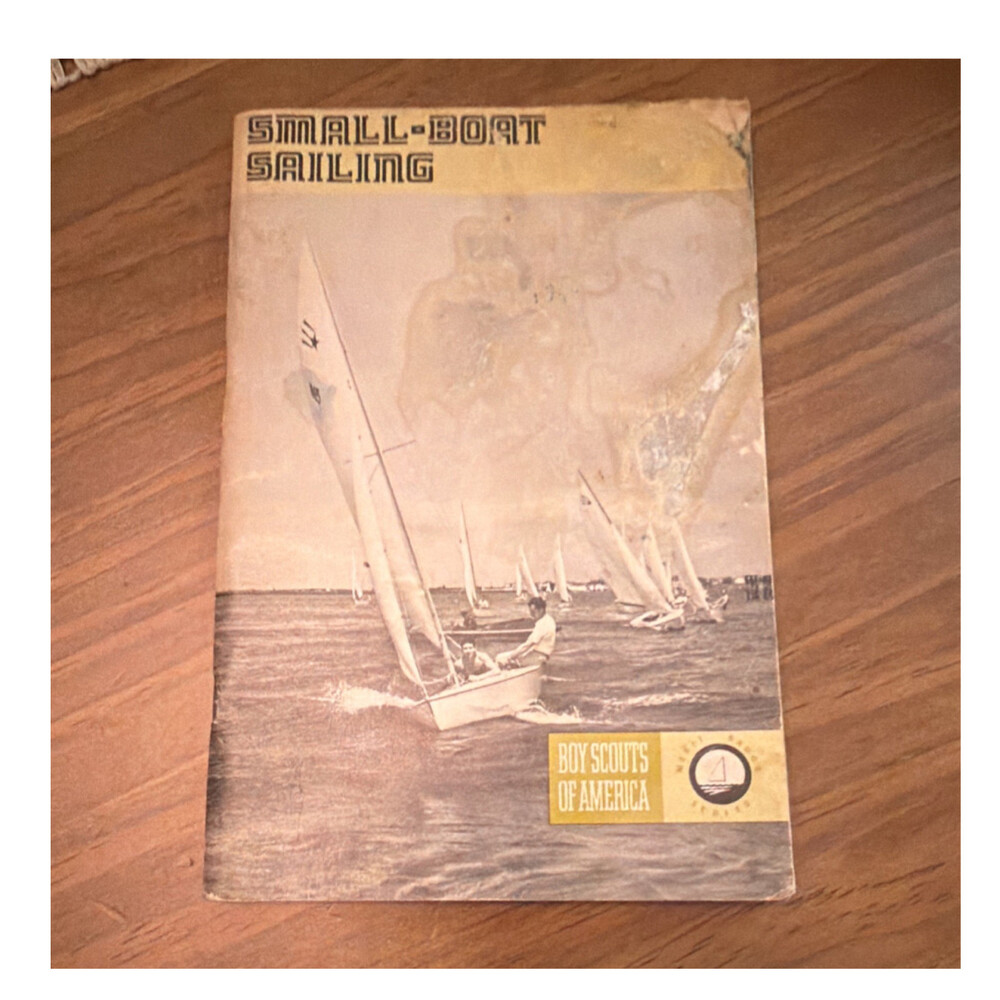 Boy Scouts of America Small-Boat Sailing Merit Badge Pamphlet 1969